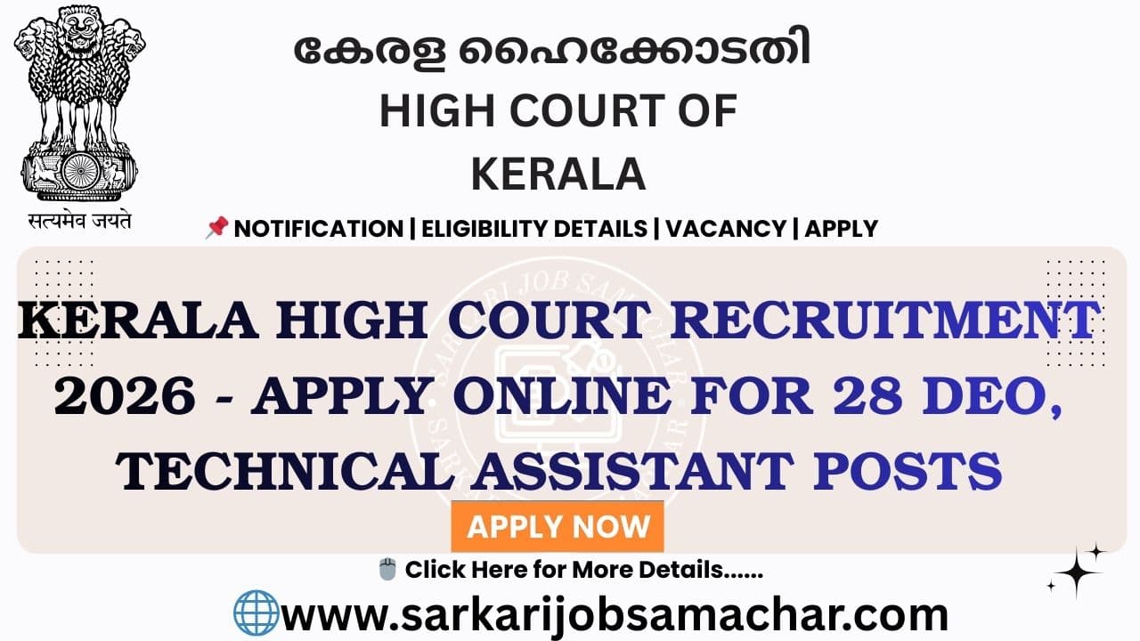 Kerala High Court Recruitment 2026 - Apply Online for 28 DEO, Technical Assistant Posts