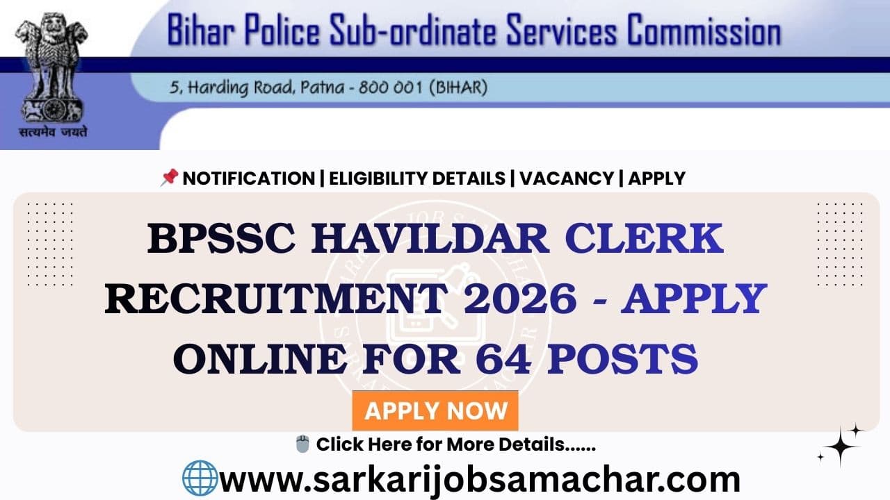BPSSC Havildar Clerk Recruitment 2026 - Apply Online for 64 Posts