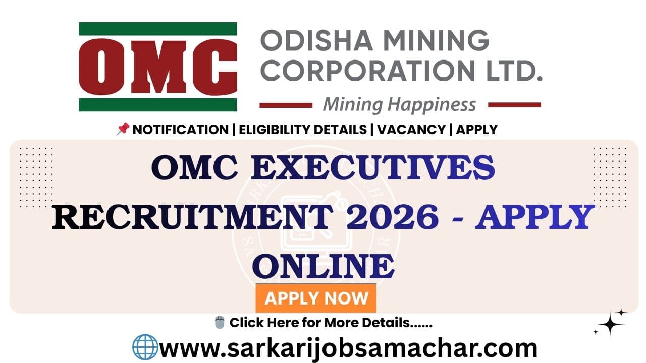 OMC Executives Recruitment 2026 - Apply Online