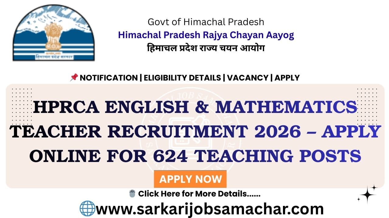 HPRCA English & Mathematics Teacher Recruitment 2026 – Apply Online for 624 Teaching Posts