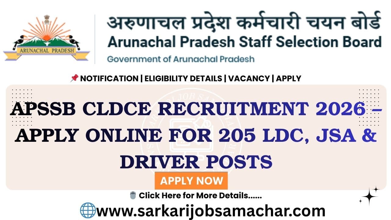 APSSB CLDCE Recruitment 2026 – Apply online for 205 LDC, JSA & Driver Posts